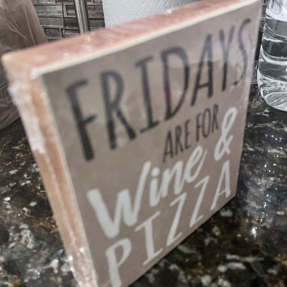 Funny Wooden Block Sign – “Fridays are for Wine & Pizza / Mondays are for Heal - Picture 2 of 12